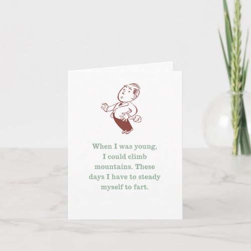 Climb Mountains to Holding On to Fart Card