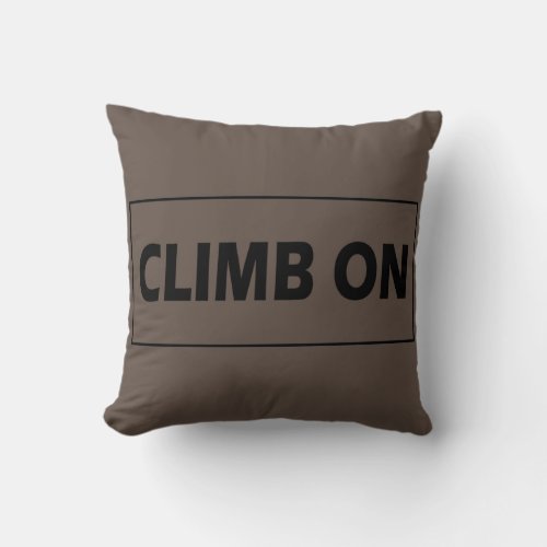 Climb on rock climbing throw pillow