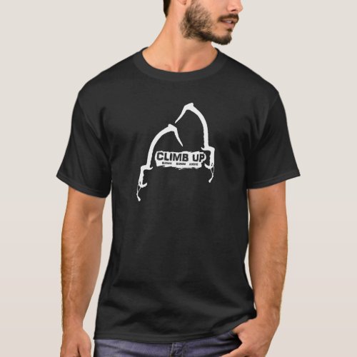 Climb Up  Ice Tools  Climbing  Elevate  Expand  As T_Shirt