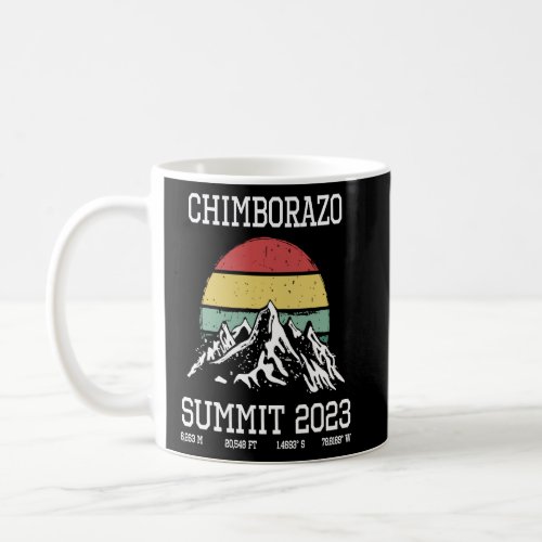 Climbed Chimborazo Summit 2023 Sun Hike Equador Hi Coffee Mug