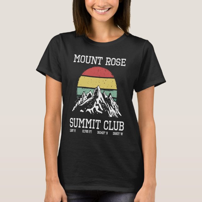 Climbed Mount Rose Summit Club Hike Nevada USA Hik T-Shirt (Front)