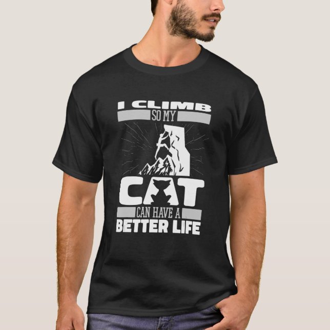 Climber Cat  Mountain Mountaineer Climb Rock Climb T-Shirt (Front)