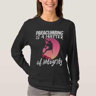Climber Rock Climbing Matter of integrity Boulderi T-Shirt