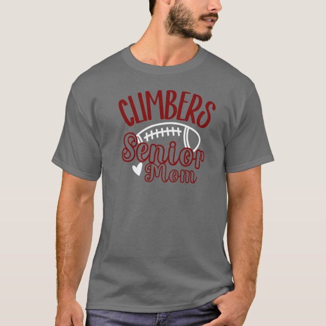 Climber Senior Mom Football Shirt (Front)