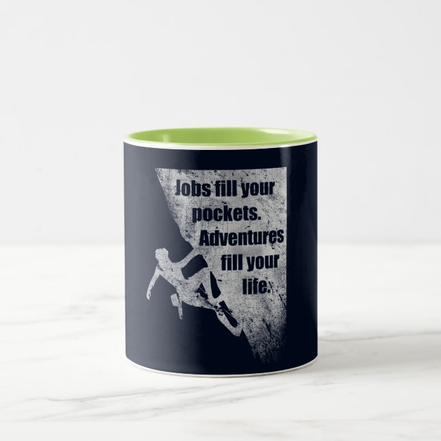 Climbing, Climber Quote. Inspirational Saying. Two-Tone Coffee Mug (Center)