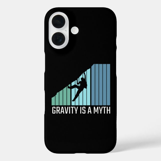 Climbing - Gravity Is a Myth Case-Mate iPhone Case (Back)