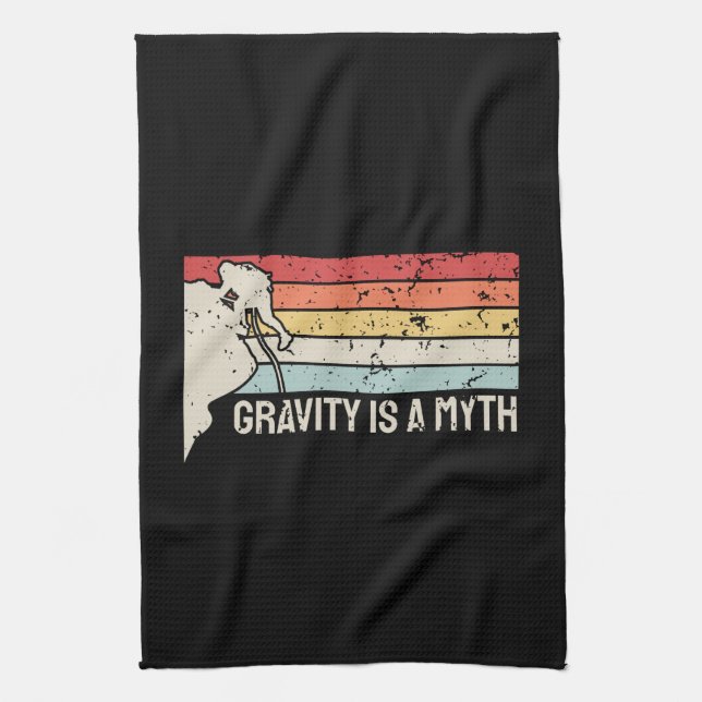 Climbing - Gravity Is a Myth Kitchen Towel (Vertical)
