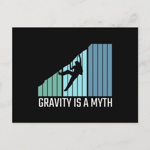 Climbing _ Gravity Is a Myth Postcard
