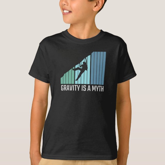 Climbing - Gravity Is a Myth T-Shirt (Front)