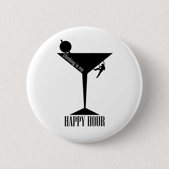 Climbing Is My Happy Hour Pinback Button (Front)