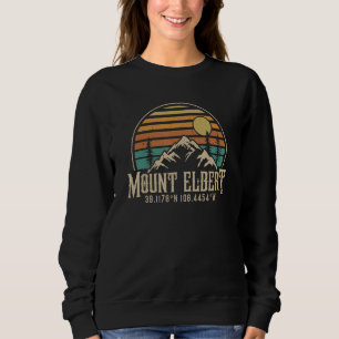 Climbing Mt  Elbert Colorado Mountain Mount Elbert Sweatshirt