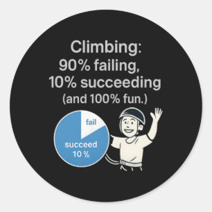 Climbing Pie Chart 90% Fail 10% Win Fun Graphic Classic Round Sticker