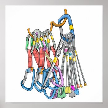 Climbing Rack Or Quickdraws And Wires Poster by earlykirky at Zazzle