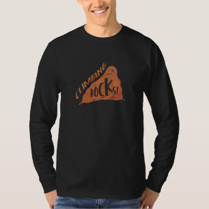 Climbing Rocks Climbing Bouldering Rock Climber Mo T-Shirt