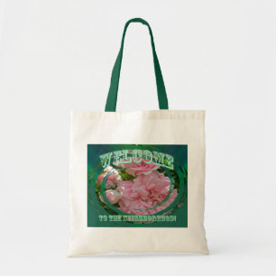 Climbing Rose Welcome to Neighborhood Tote Bag