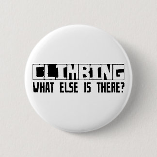 Climbing What Else Is There? Button