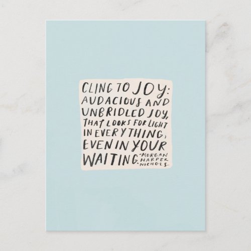 Cling to joy _ postcard