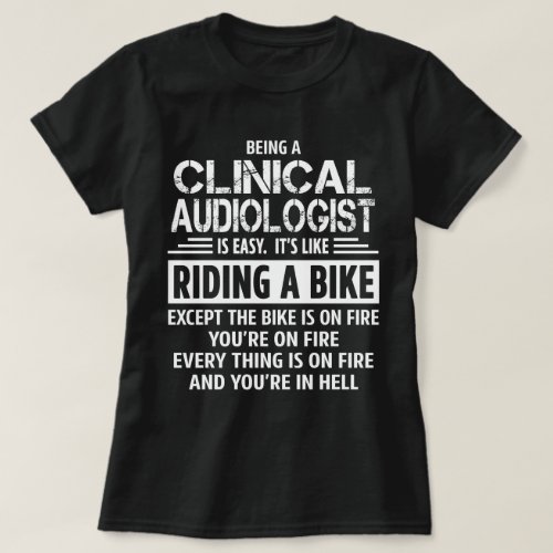 Clinical Audiologist T_Shirt