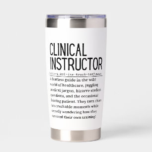 Clinical Instructor Insulated Tumbler