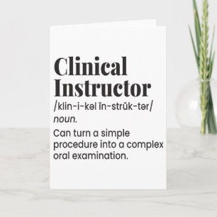 Clinical Instructor Nurse Teacher Funny Definition Card