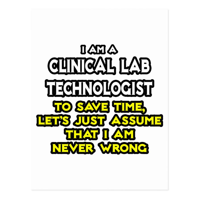 Clinical Lab Tech Joke  Never Wrong Post Card