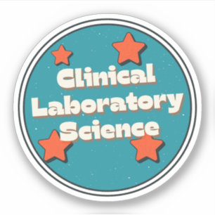 Clinical Laboratory Science Sticker