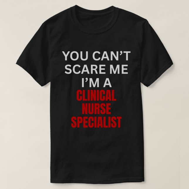 Clinical Nurse Specialist T-Shirt (Design Front)