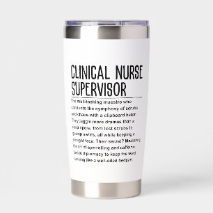 Clinical nurse supervisor insulated tumbler