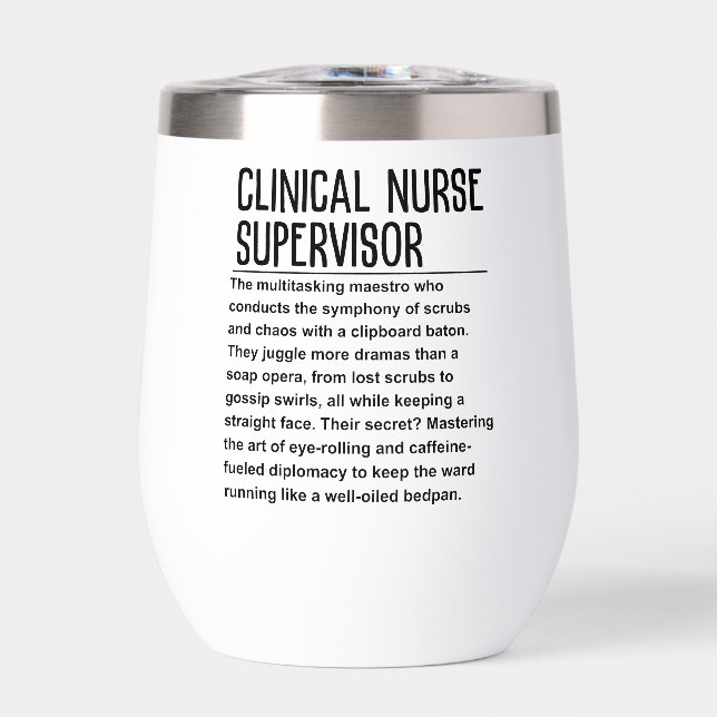 Clinical nurse supervisor thermal wine tumbler (Front)