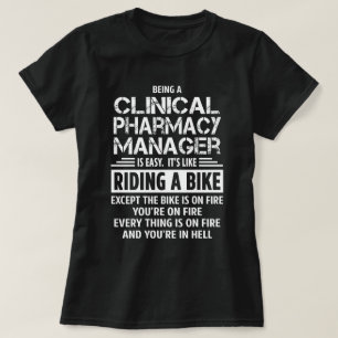 Clinical Pharmacy Manager T-Shirt