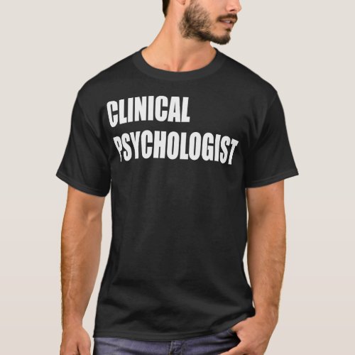 Clinical Psychologist In Hospital 2 T_Shirt