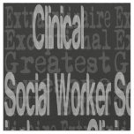 Clinical Social Worker Extraordinaire Fabric