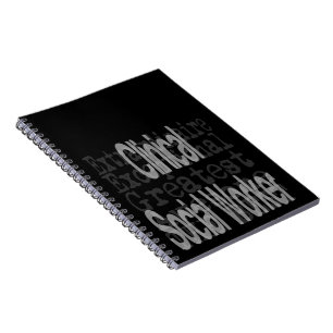 Clinical Social Worker Extraordinaire Notebook