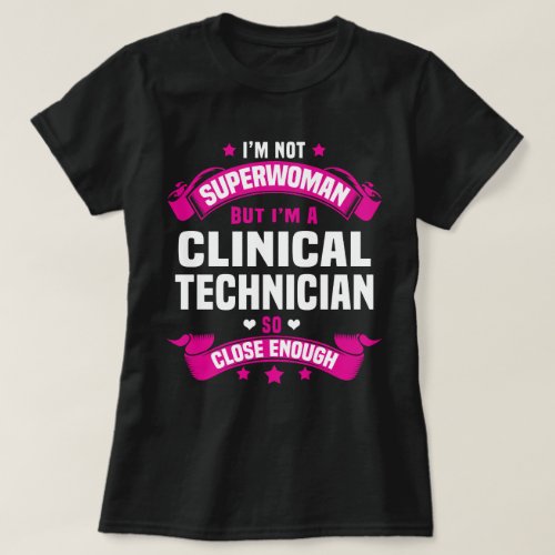 Clinical Technician T_Shirt