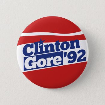 Clinton Gore 92 Pinback Button by Hipster_Farms at Zazzle