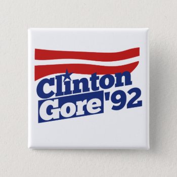 Clinton Gore 92 Retro 90s Bill Clinton Al Gore Button by Hipster_Farms at Zazzle