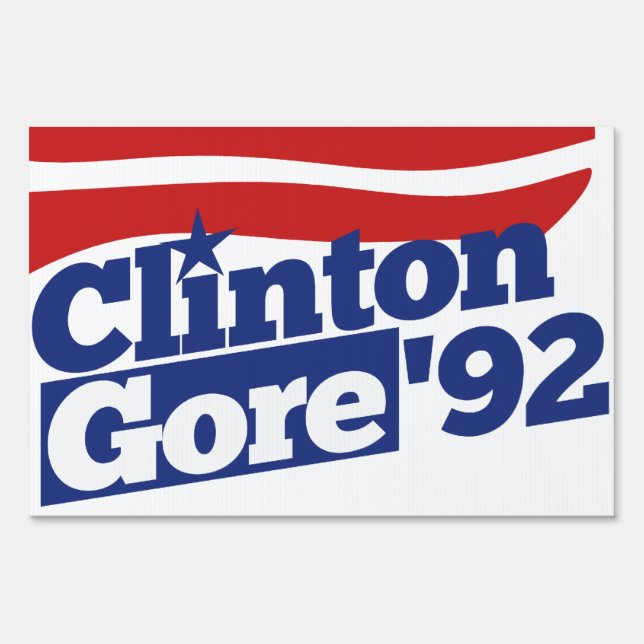 Clinton Gore 92 retro politics Yard Sign (Back)