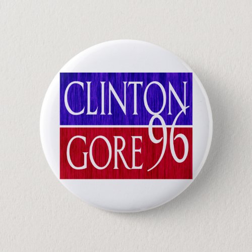 Clinton Gore 96 Distressed Design Button