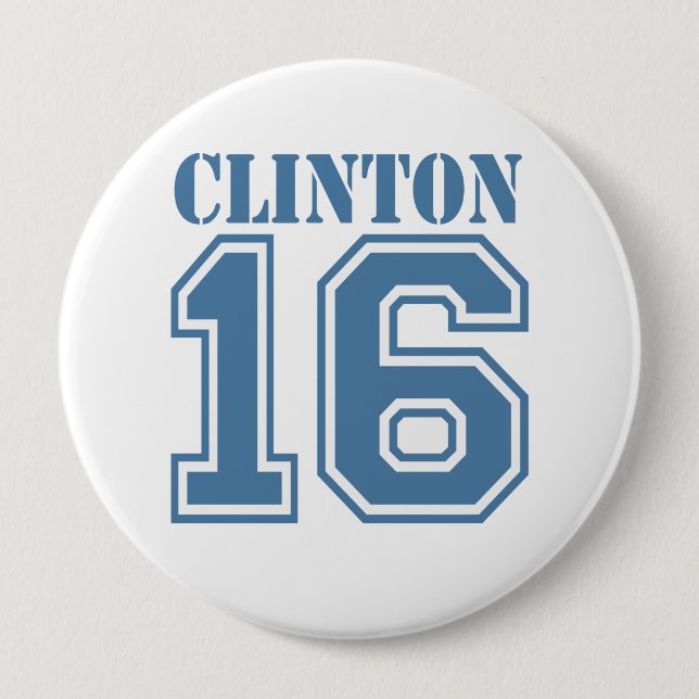 CLINTON IN 2016.png Pinback Button (Front)