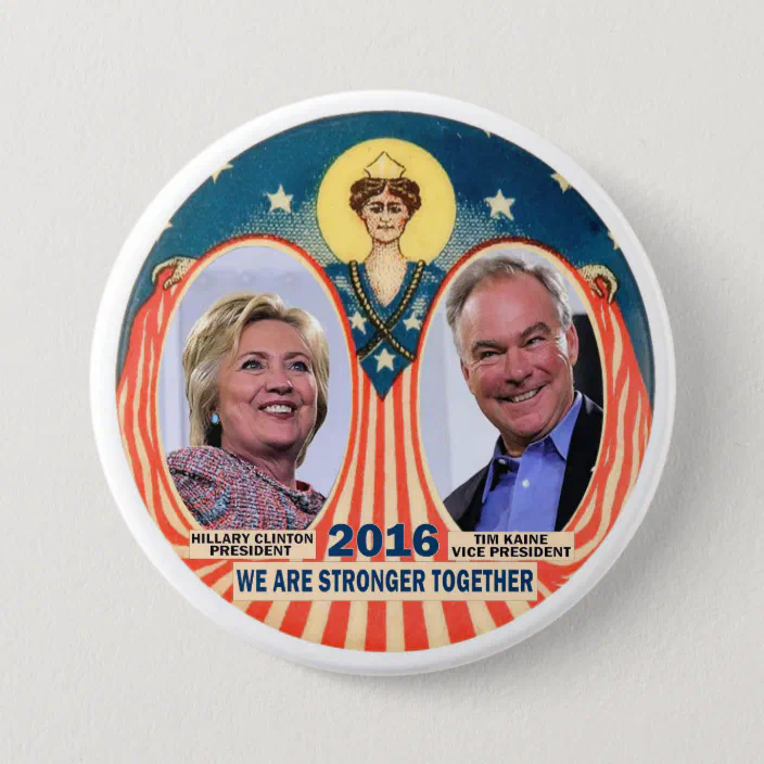 Hilary Clinton Tim Kaine President Campaign Buttons 2016 Political Pinback 