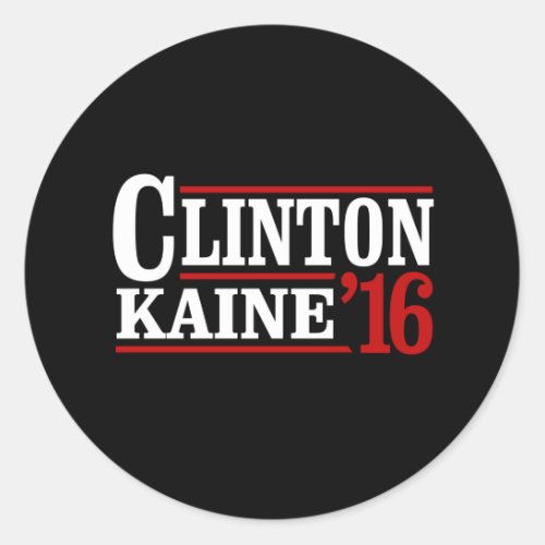 Clinton Kaine 2016 _ Retro Sign __ Classic Round Sticker