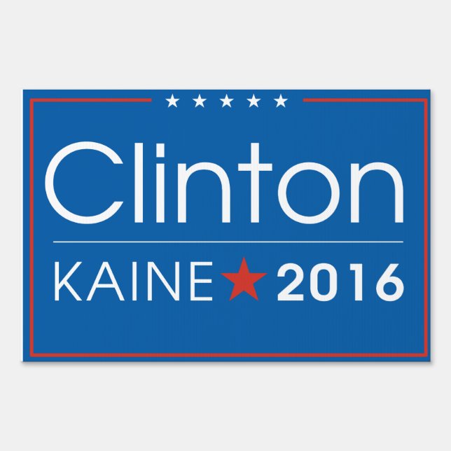 Clinton / Kaine 2016 Yard Sign (Front)