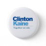 Clinton Kaine - Together we win Button
