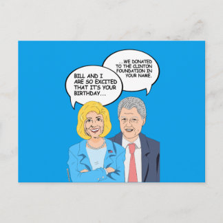 Clintons Birthday Card - We donated to the Clinton