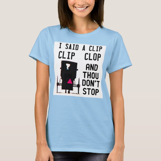 CLIP CLOP HIP HOP T-Shirt (Front)