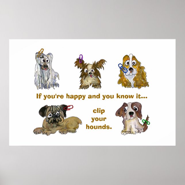 Clip Your Hounds Custom Poster Print (Front)