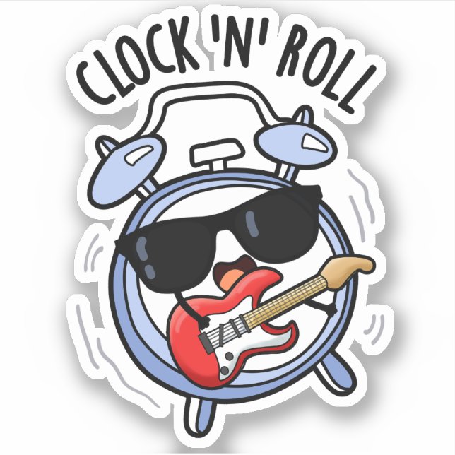 Clock And Roll Funny Rock Pun  Sticker (Front)