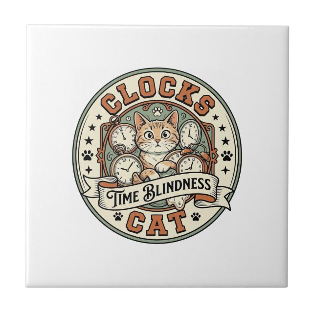 Clocks Time Blindness Cat Clocks Time Blindness Ca Ceramic Tile (Front)