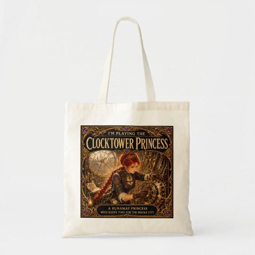 Clocktower Princess Steampunk Roleplaying Heroine Tote Bag