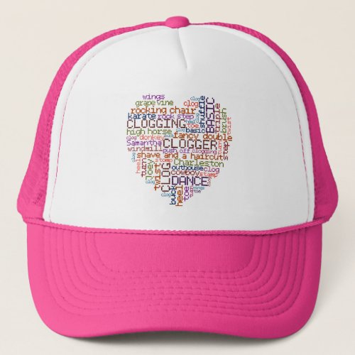 Clogger Clogging Word Art Trucker Hat